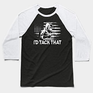 I'd Tack That -  Welder Baseball T-Shirt